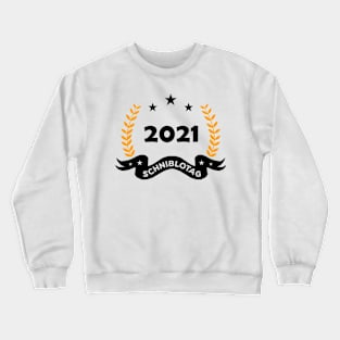 Schniblotag 2021 Schniblow I Blowjob Schnitzel Schniblowtag Schniblo Crewneck Sweatshirt